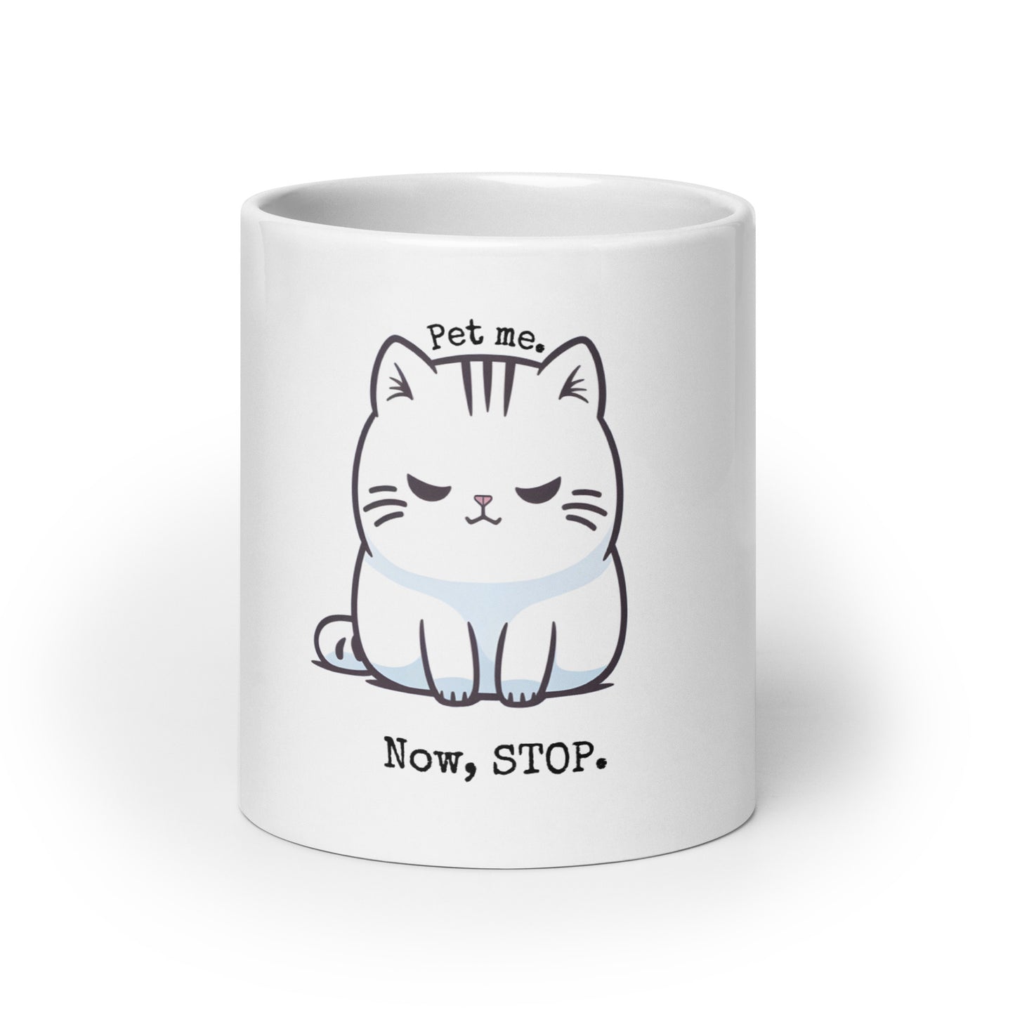 Fickle Feline: Pet Me, Now Stop Cat White Mug