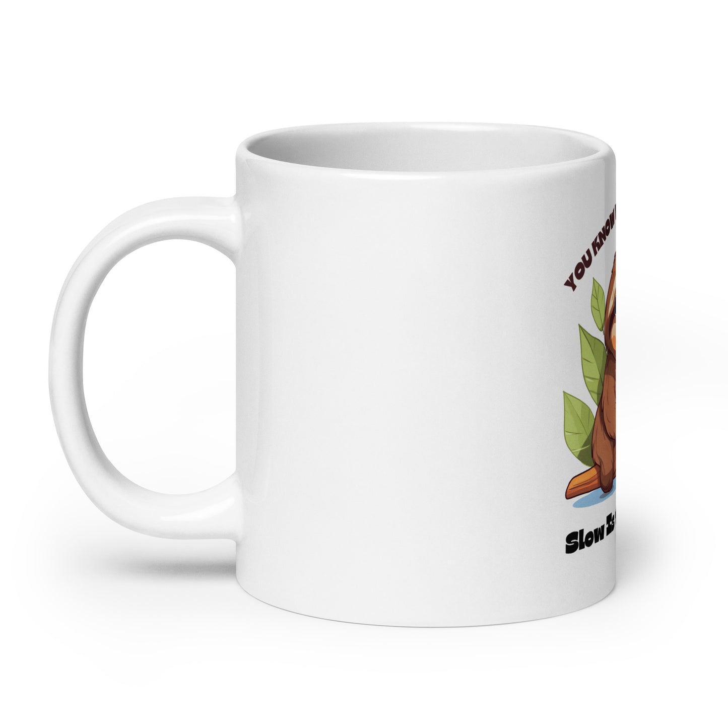 Slow is the New Fast Sloth White Mug