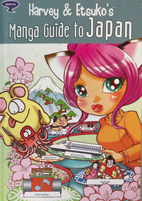 Harvey & Etsuko's Manga Guide to Japan