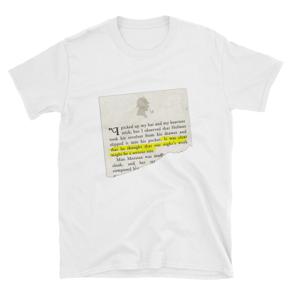 Our Night's Work Might be a Serious One Sherlock Holmes Short-Sleeve Unisex T-Shirt - The Japan Shop