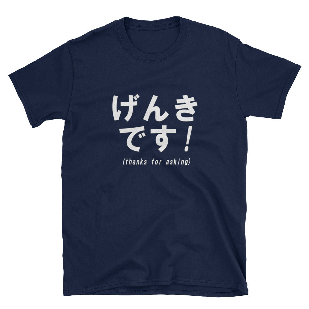 Genki Desu Thanks for Asking Funny Japanese Short-Sleeve Unisex T-Shirt - The Japan Shop