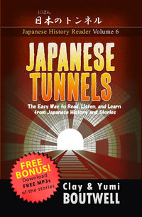 Thumbnail for Japanese History Reader Volume 6: Japanese Tunnels [Paperback]