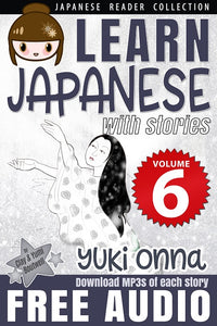 Thumbnail for Japanese Reader Collection Volume 6: Yuki Onna [Paperback + Digital Download] - The Japan Shop