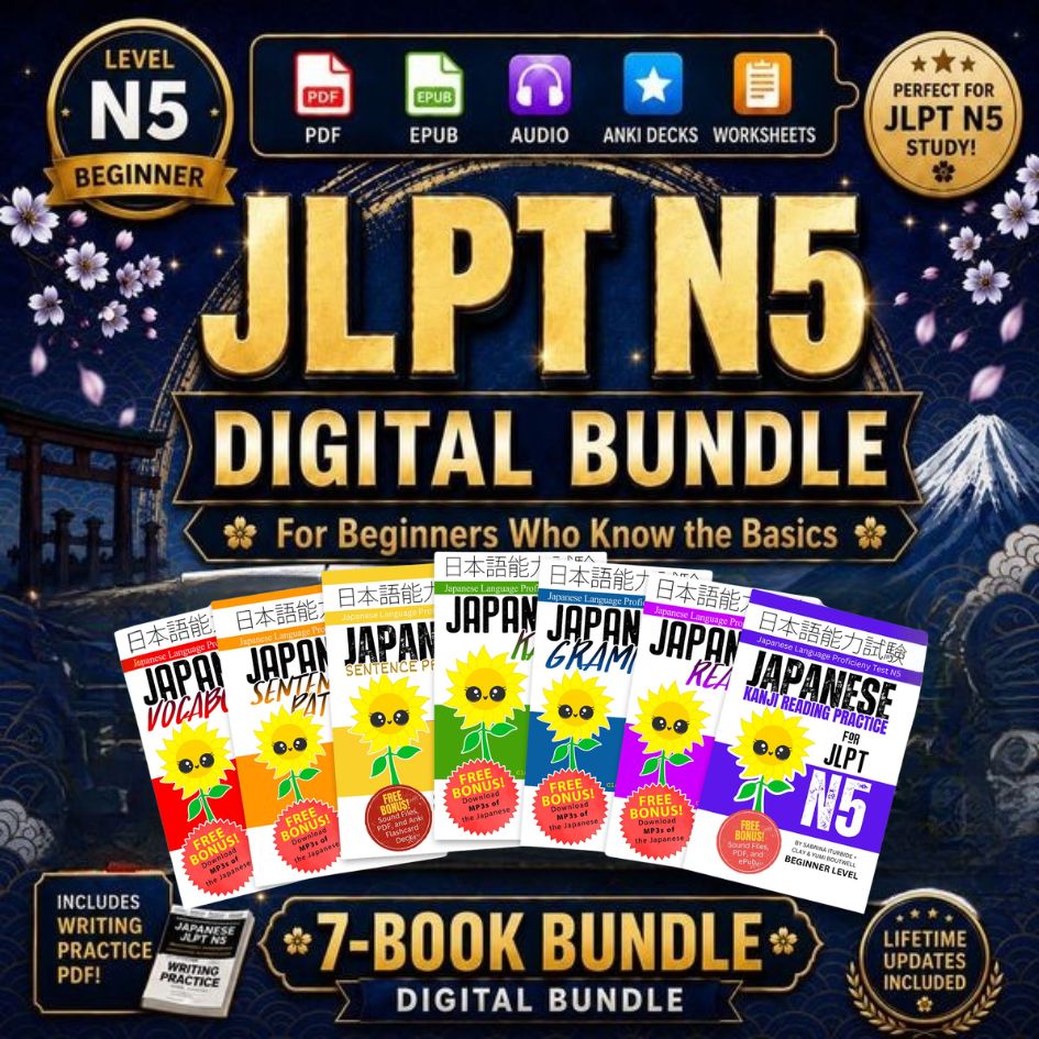 JLPT N5 Digital Bundle | Grammar, Reading, Vocabulary, Kanji, & more [eBooks + Audio + Anki + Sentence Explorer]
