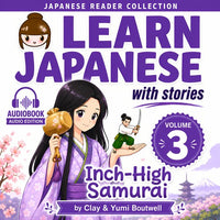 Learn Japanese with Stories AUDIOBOOK BUNDLE [5 Volume Bundle] [DIGITAL DOWNLOAD]