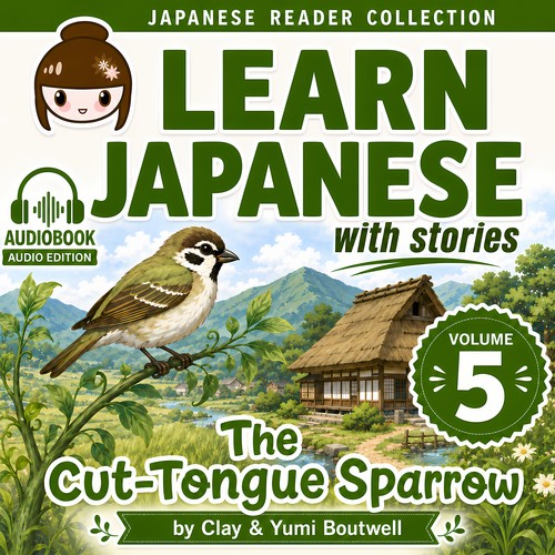 Learn Japanese with Stories AUDIOBOOK BUNDLE [5 Volume Bundle] [DIGITAL DOWNLOAD]