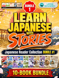 Learn Japanese with Stories Bundle #1 [10 Volumes] [Digital Books + Audios]