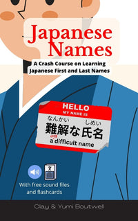 Thumbnail for Japanese Names - A Crash Course on Learning Japanese First and Last Names [Paperback]
