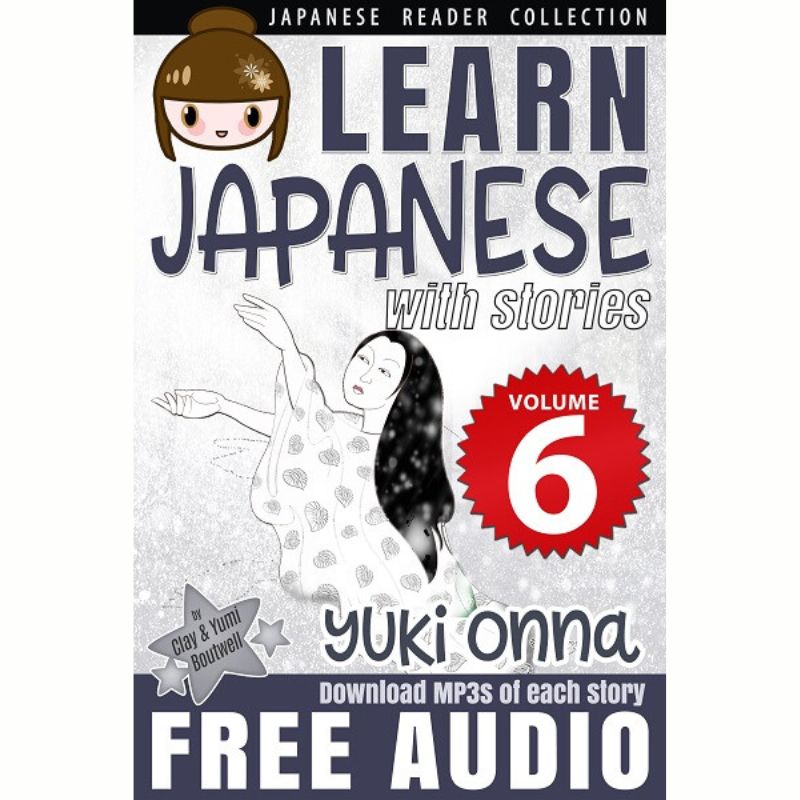 Learn Japanese with Stories Bundle #1 [10 Volumes] [DIGITAL DOWNLOAD]