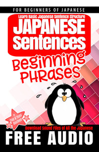 Cover of Japanese Sentences: Beginning Phrases