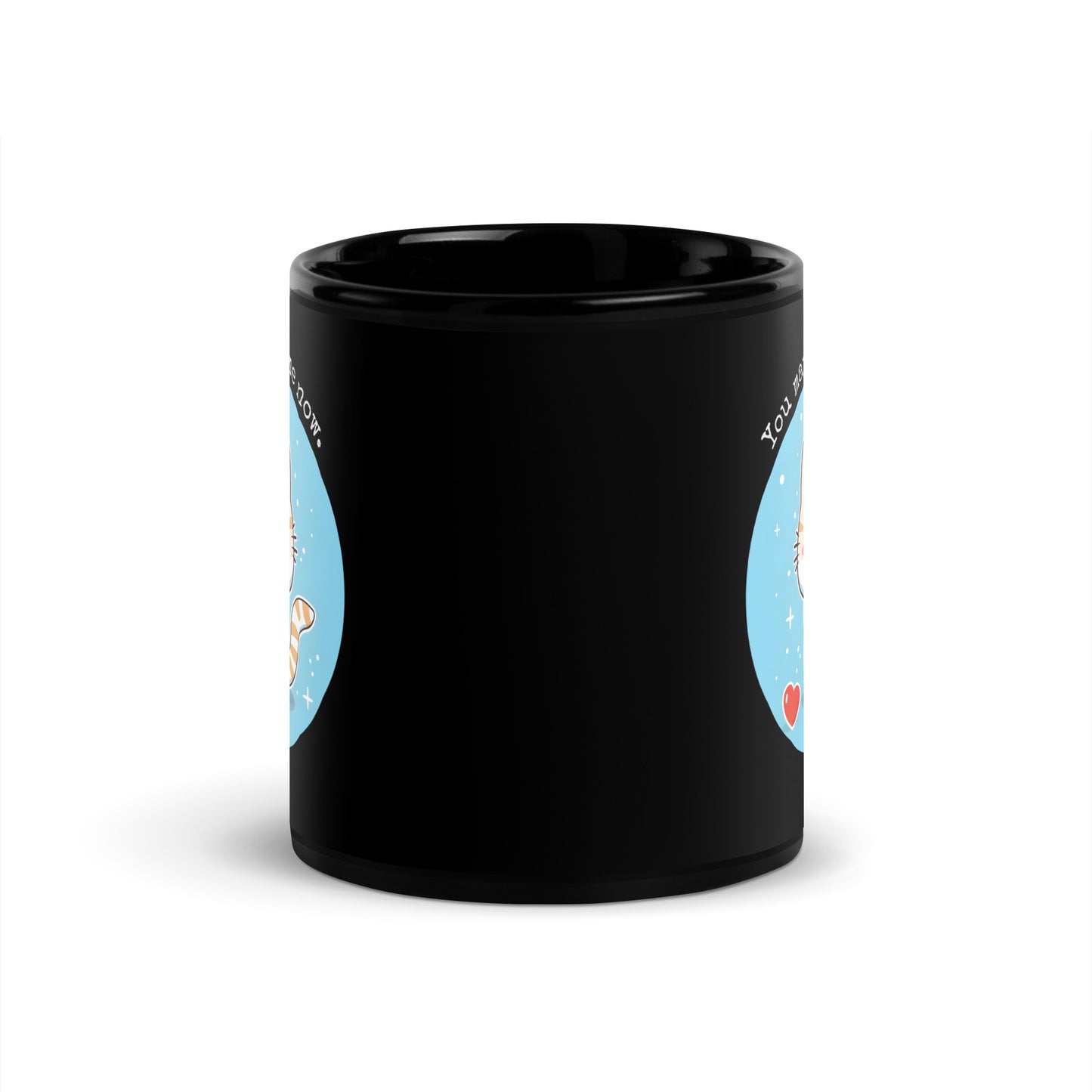 You May Adore Me Now: Cute Cat Love Black Mug