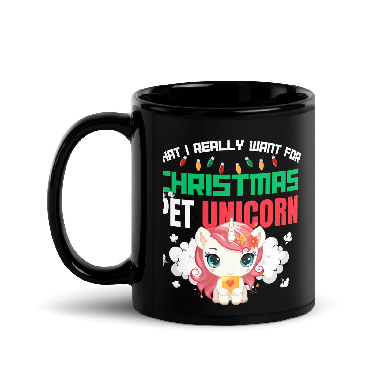 A Pet Unicorn for Magical Holiday Humor Black Mug
