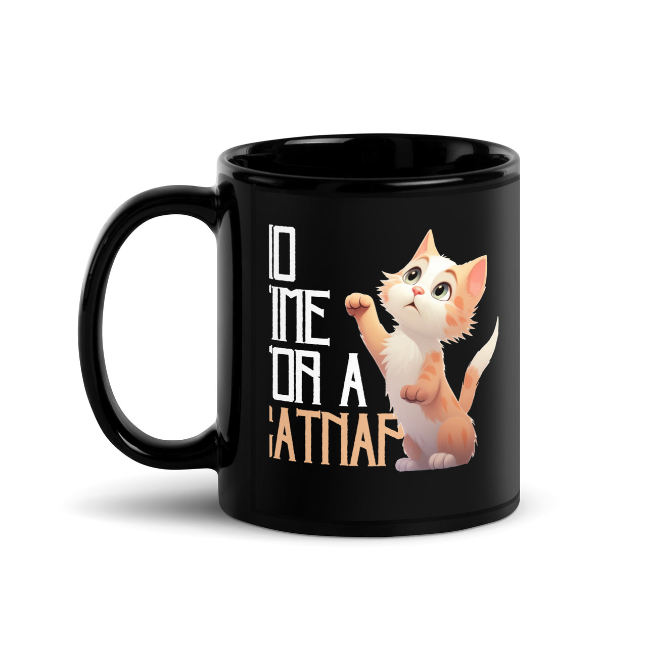 No Time for a Catnap Adorable Kitty Black Mug