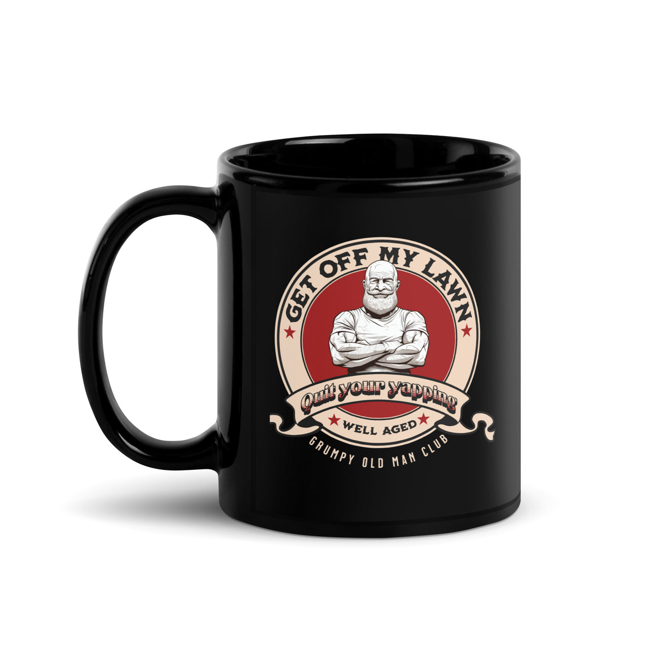 Get Off My Lawn: Well Aged and Grumpy Black Mug