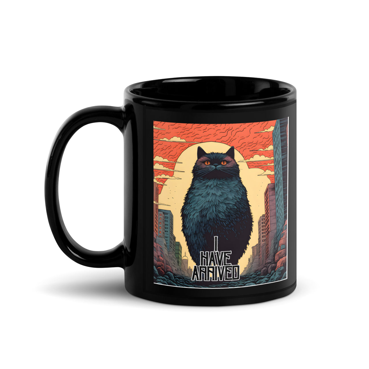 I Have Arrived: Giant Cat Apocalypse Black Mug