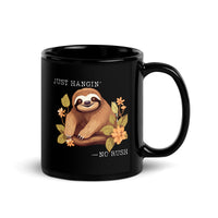 Thumbnail for Just Hangin' Sloth: No Rush Vibes Black Mug