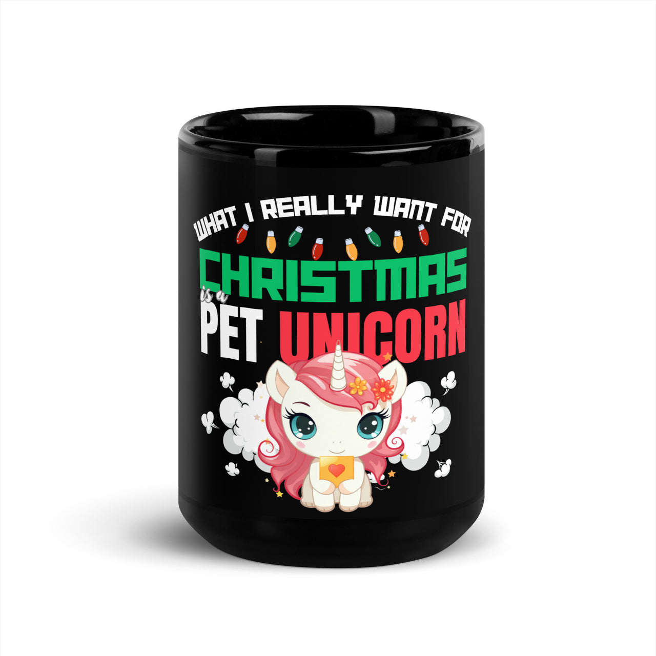 A Pet Unicorn for Magical Holiday Humor Black Mug
