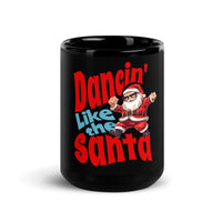Thumbnail for Dancin' Like the Santa Black Mug