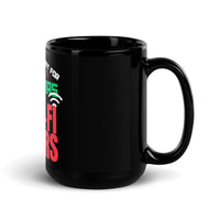 Thumbnail for More Wi-Fi Bars for Holiday Connectivity Black Mug