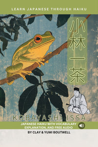 Cover of Learn Japanese through Haiku: Kobayashi Issa