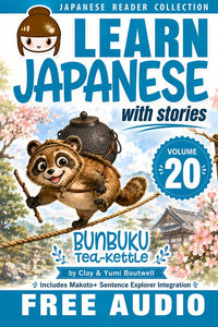 Cover of Learn Japanese with Stories Volume 20: Bunbuku Tea-Kettle