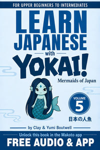 Cover of Learn Japanese with Yokai Volume 5: Mermaids of Japan