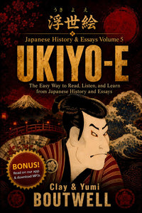 Cover of Learn Japanese with History & Essays Volume 5: Ukiyo-e