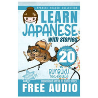 Learn Japanese with Stories Bundle #2 [10 Volumes] [Digital Books + Audios]