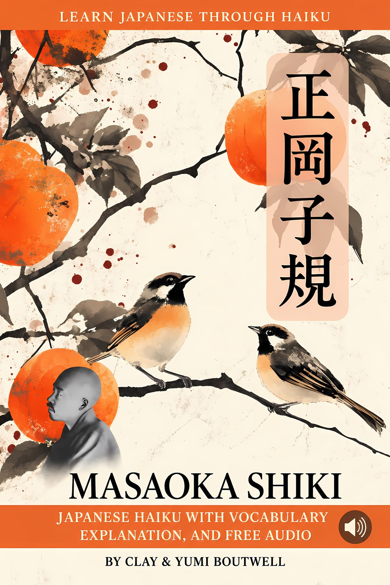 Front cover of Learn Japanese through Haiku: Masaoka Shiki, 2026 Revised Edition