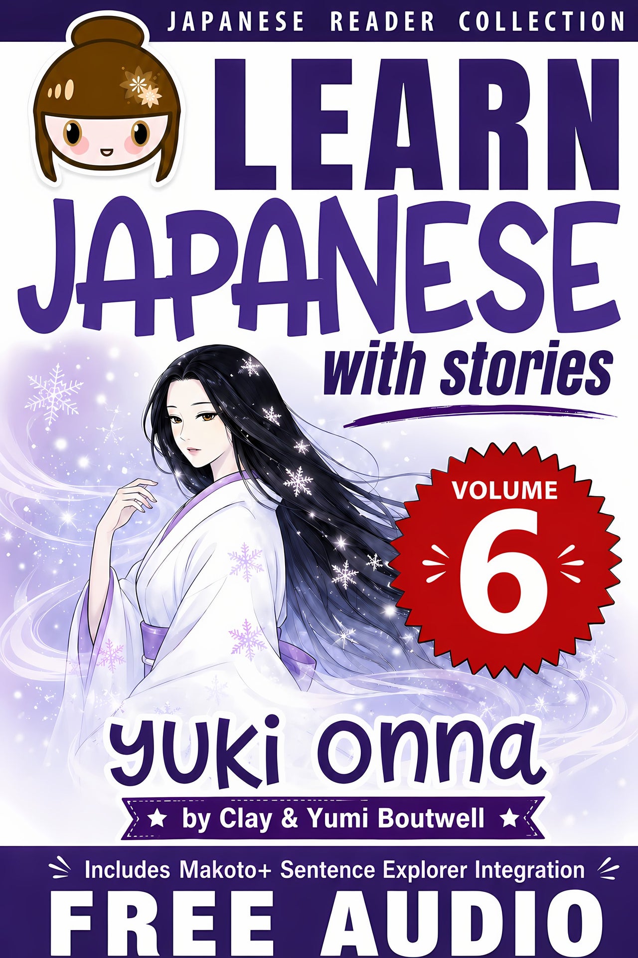 Front cover of Learn Japanese with Stories Volume 6: Yuki Onna, 2026 Revised Edition