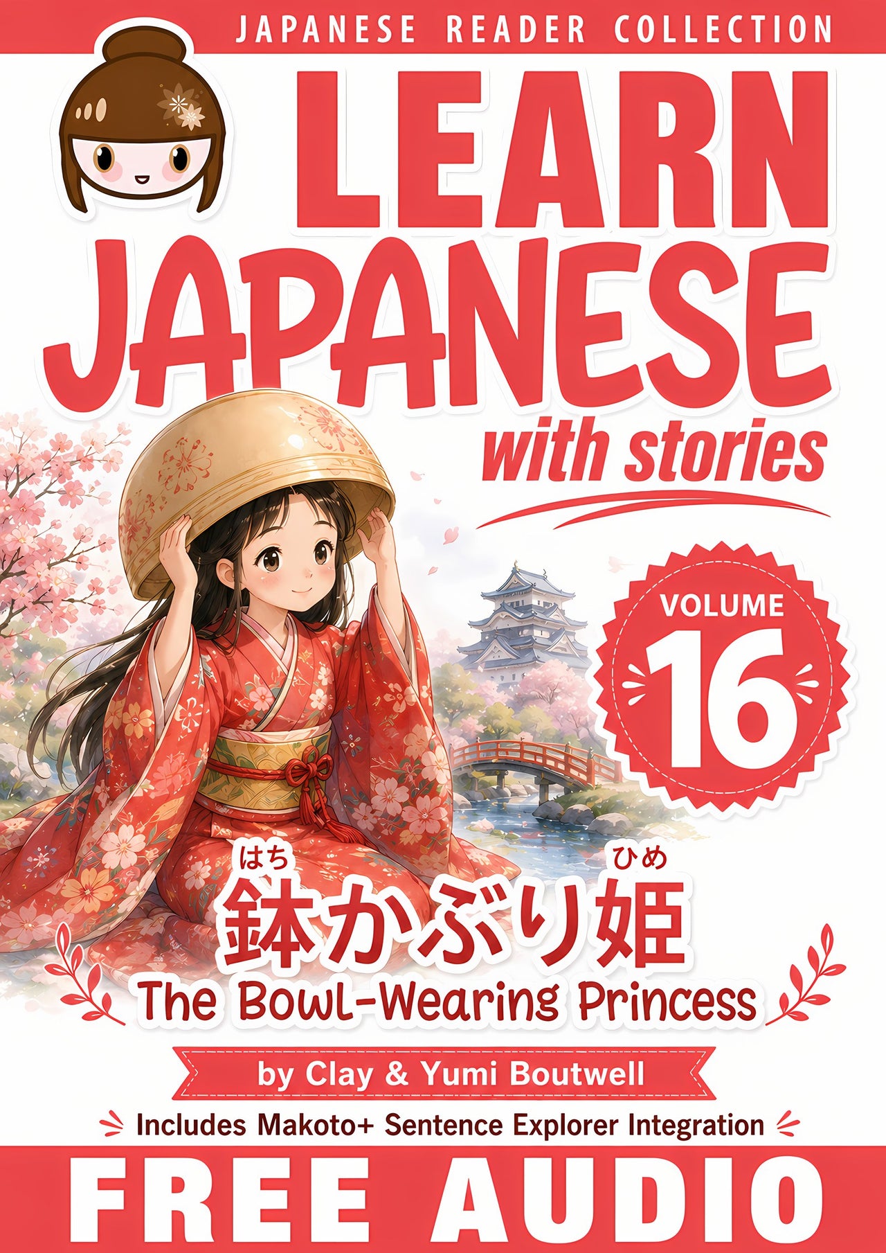 Front cover of Learn Japanese with Stories Volume 16: The Bowl-Wearing Princess, 2026 Revised Edition