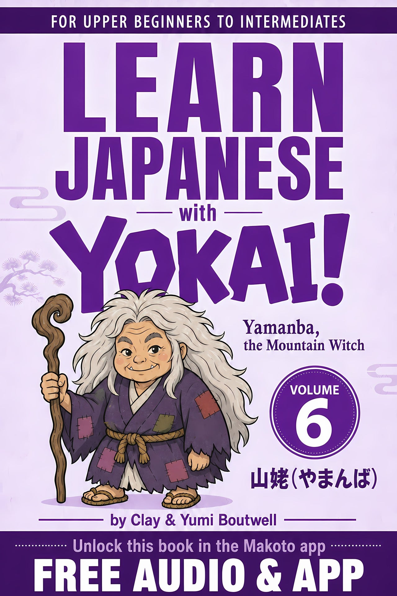 Front cover of Learn Japanese with Yokai Volume 6: Yamanba, the Mountain Witch, 2026 Revised Edition