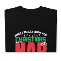 Thumbnail for What I Really Want for Christmas T-Shirt