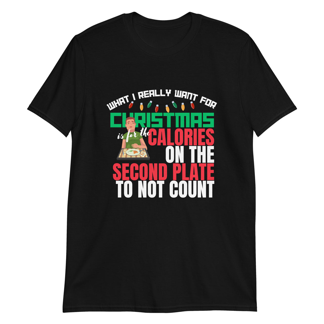 Calorie-Free Christmas Second Plate T-Shirt