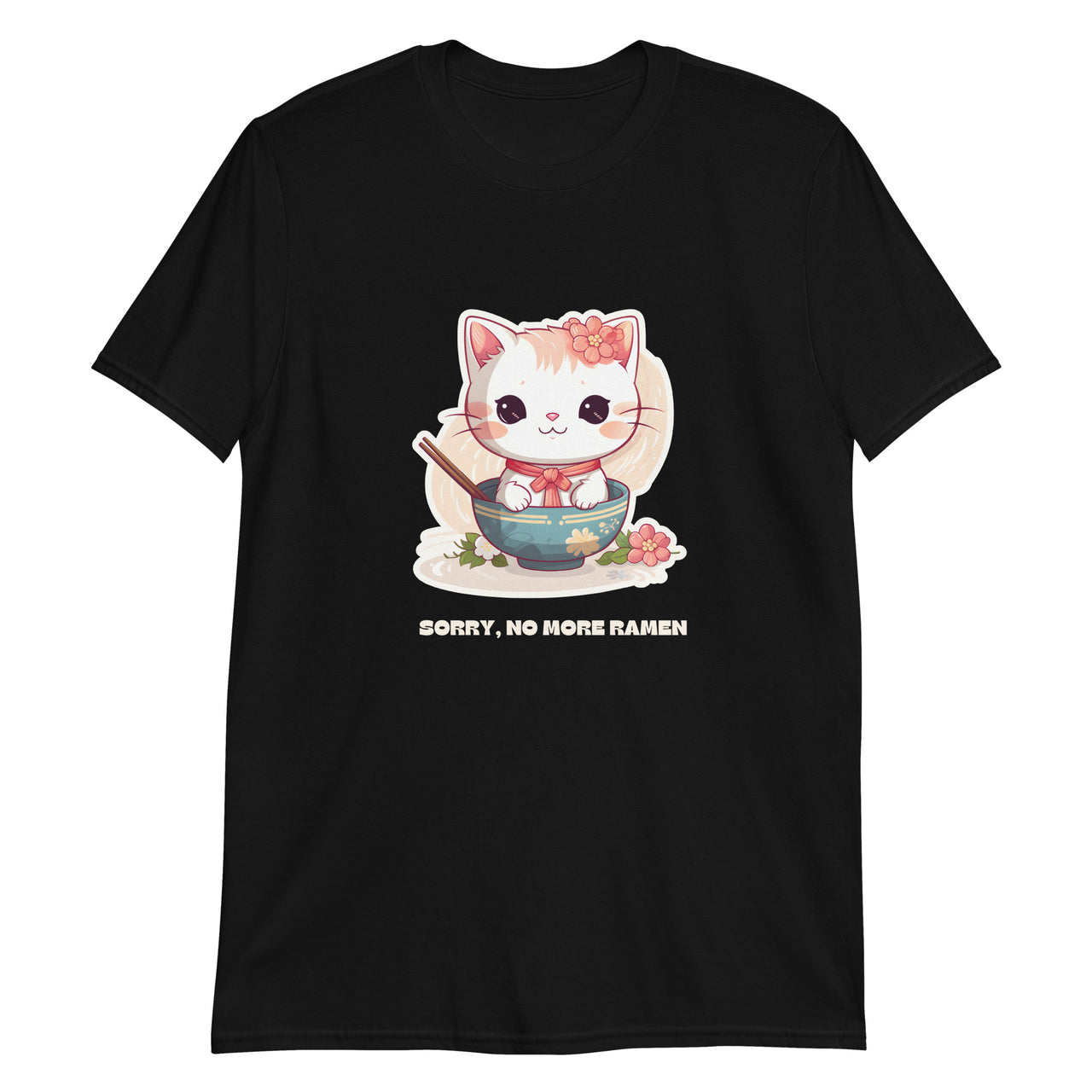 Sorry, No More Ramen: Anime Cat T-Shirt