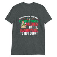 Calorie-Free Christmas Second Plate T-Shirt