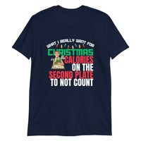 Calorie-Free Christmas Second Plate T-Shirt