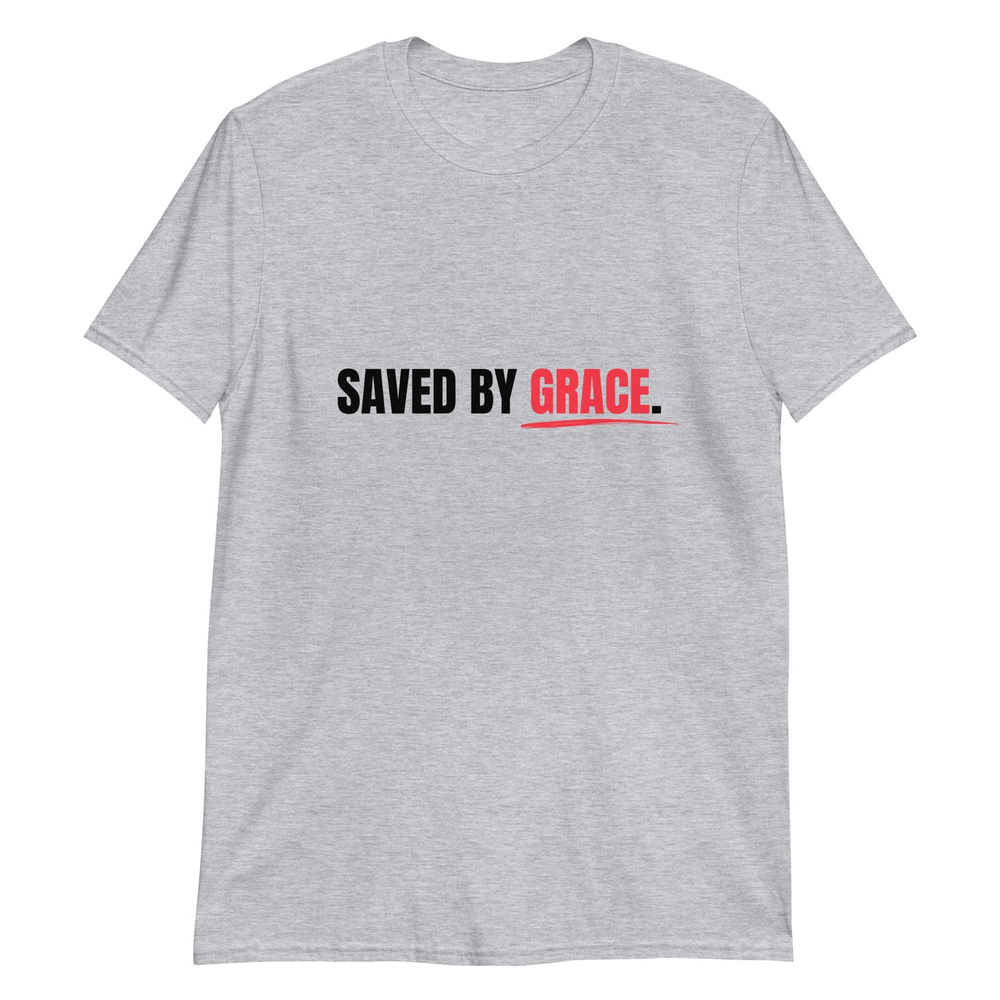 Saved by Grace Christian Faith T-Shirt