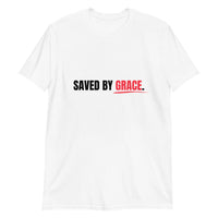 Thumbnail for Saved by Grace Christian Faith T-Shirt