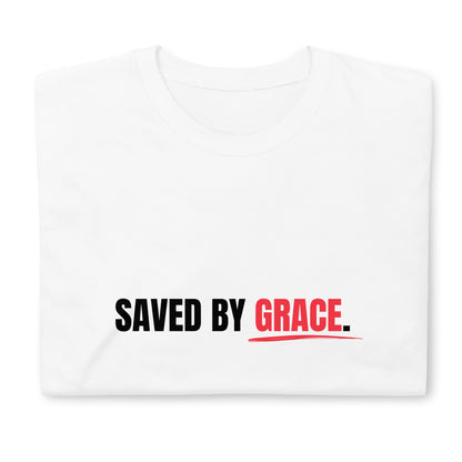 Saved by Grace Christian Faith T-Shirt