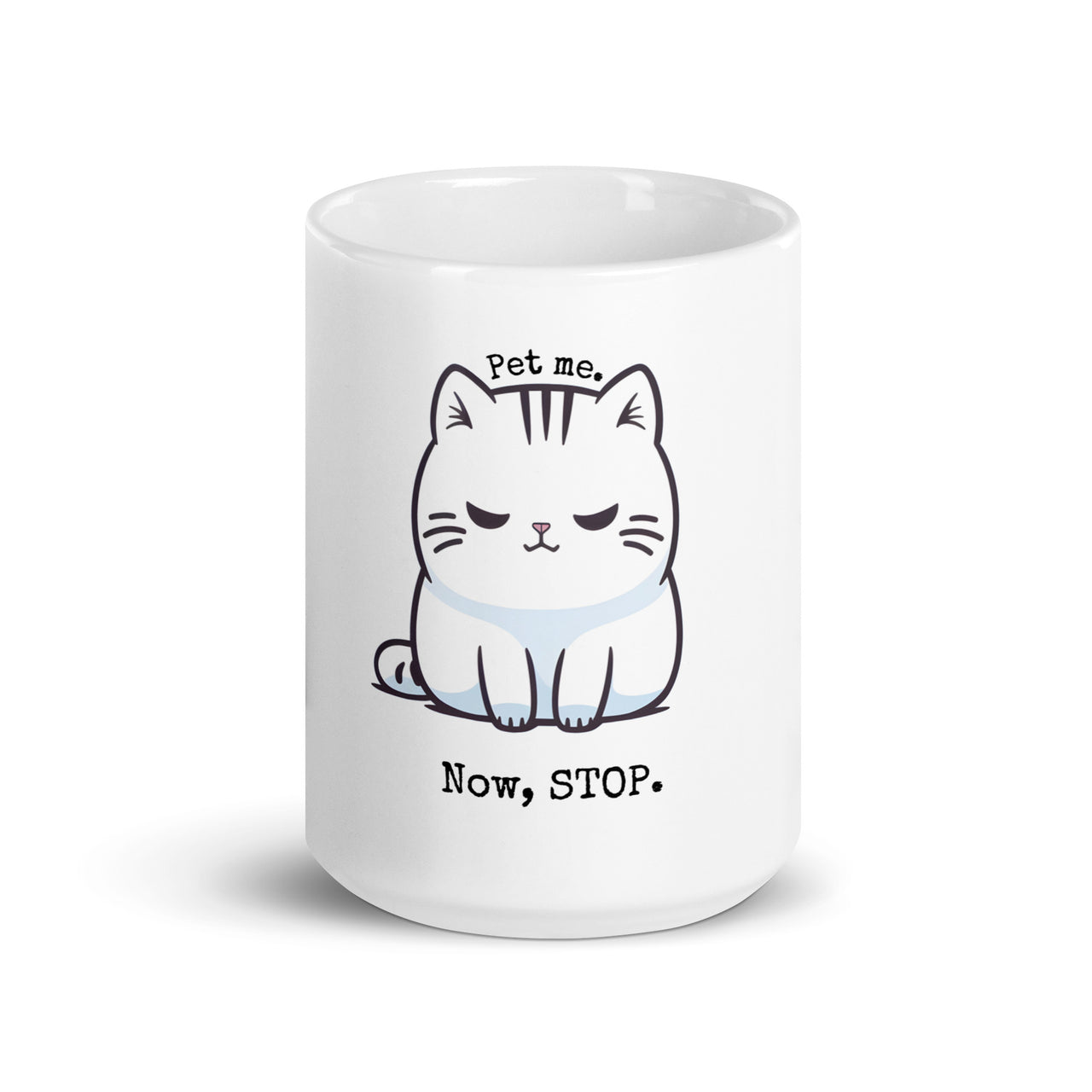 Fickle Feline: Pet Me, Now Stop Cat White Mug