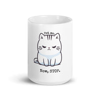 Thumbnail for Fickle Feline: Pet Me, Now Stop Cat White Mug