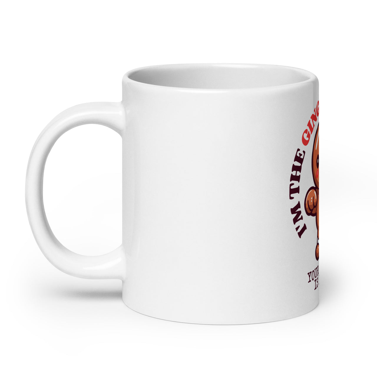 Gingerbread Man Your Argument is Invalid White Mug