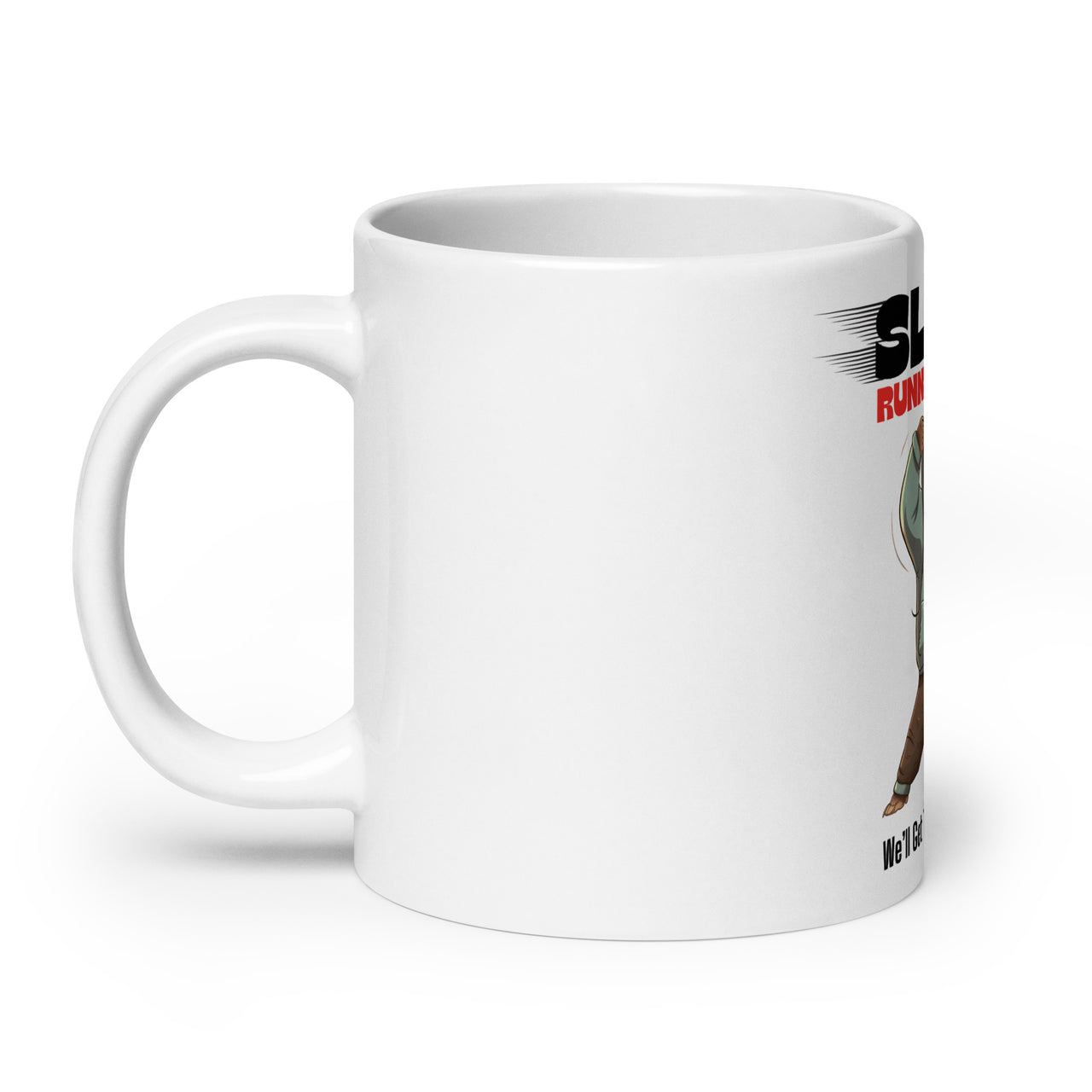 Sloth Running Club: Eventually White Mug