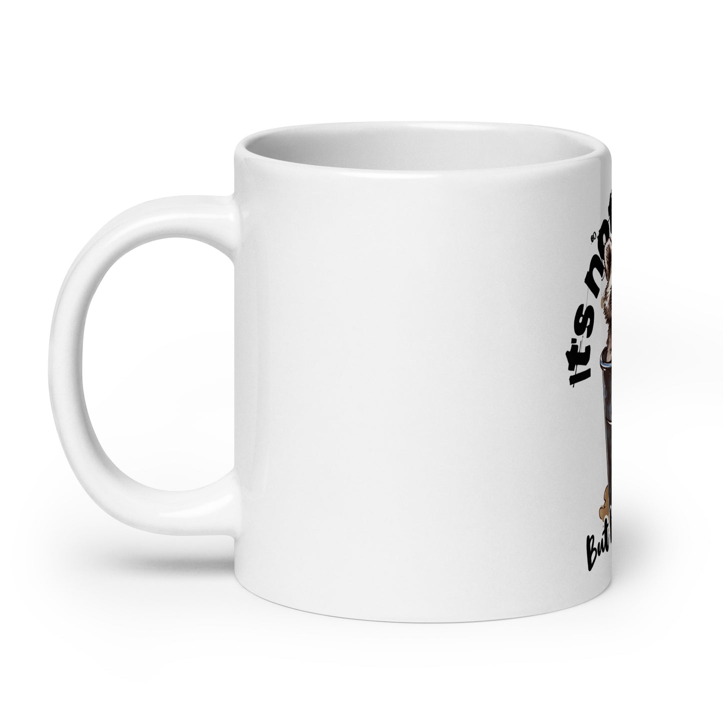 Raccoon Trashcan It's not Much White Mug