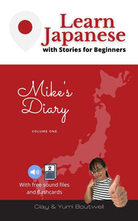 Thumbnail for Learn Japanese with Stories for Beginners: Mike's Diary [Paperback]