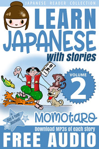 Thumbnail for Japanese Reader Collection Volume 2: Momotaro, the Peach Boy Paperback [+ Instant Digital Download] - The Japan Shop