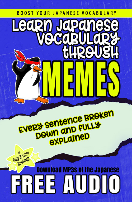 Learn Japanese through Memes [Paperback]