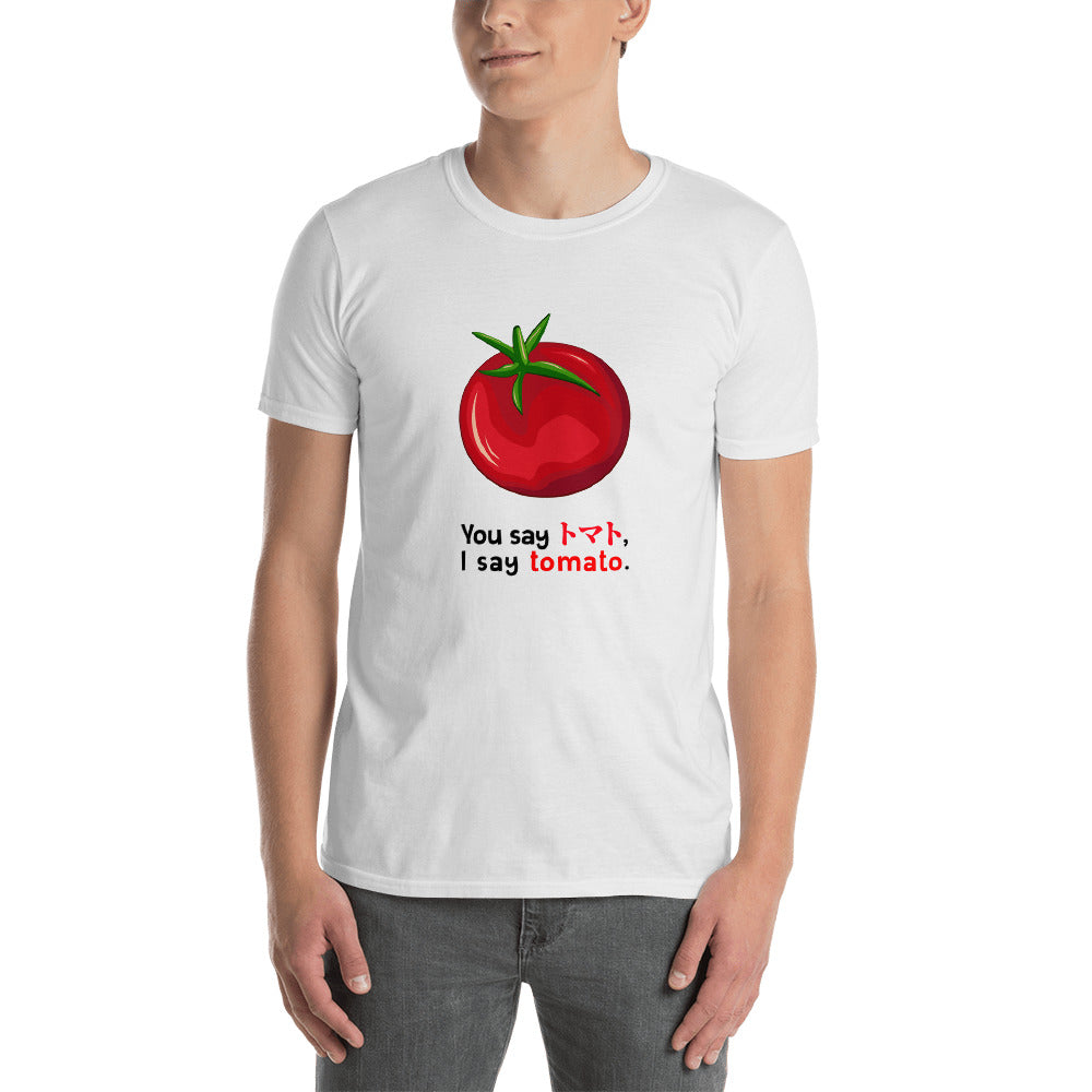 You Say Tomato Funny English - Japanese Novelty Short-Sleeve Unisex T-Shirt - The Japan Shop
