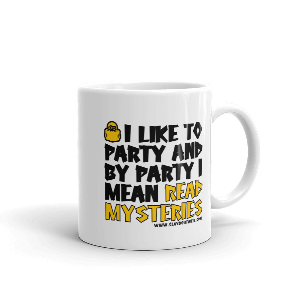 I Like to Party and by Party I Mean Read Mysteries Mug - The Japan Shop